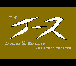 Ys II: Ancient Ys Vanished - The Final Chapter (english translation) Title Screen